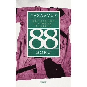 Tavavvuf Konusunda 88 Soru