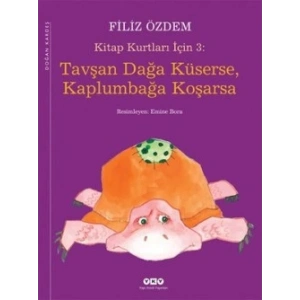 Tavşan Dağa Küserse, Kaplumbağa Koşarsa
