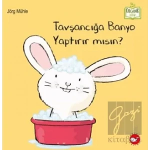 Tavşancığa Banyo Yaptırır mısın?