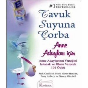 Tavuk Suyuna Çorba: Anne Adayları İçin