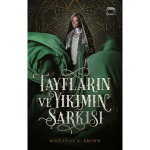 Tayfların ve Yıkımın Şarkısı