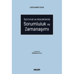 Tazminat ve AlacaklardaSorumluluk ve Zamanaşımı