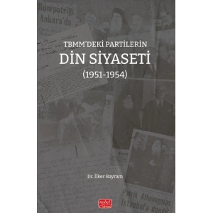 TBMM’deki Partilerin Din Siyaseti (1951-1954)
