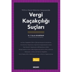 TCK'nın Genel Hükümleri ÇerçevesindeVergi Kaçakçılığı Suçları