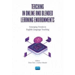 TEACHING IN ONLINE AND BLENDED LEARNING ENVIRONMENTS - Emerging Trends in English Language Teaching