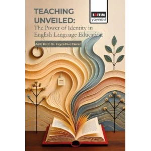 Teachıng Unveiled: The Power of Identity in English Language Education