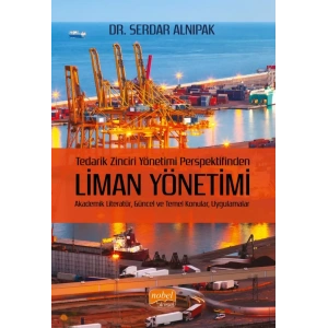 Tedarik Zinciri Yönetimi Perspektifinden LİMAN YÖNETİMİ