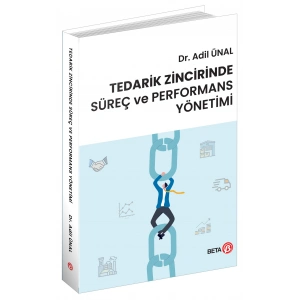 Tedarik Zincirinde Süreç ve Performans Yönetimi