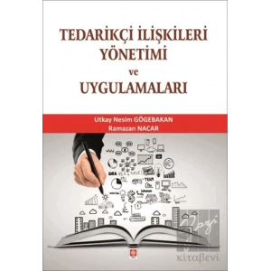 Tedarikçi İlişkileri Yönetimi ve Uygulamaları