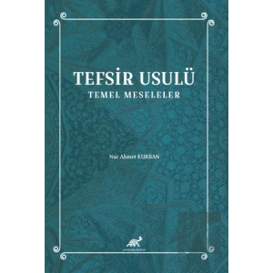 Tefsir Usulü Temel Meseleler