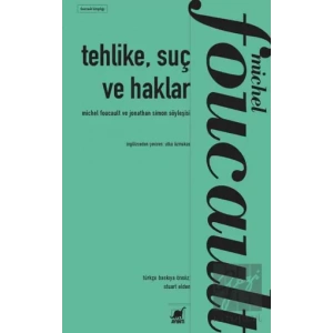 Tehlike, Suç ve Haklar