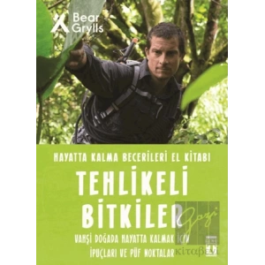 Tehlikeli Bitkiler - Hayatta Kalma Becerileri El Kitabı 2