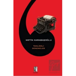 Tehlikeli Denemeler