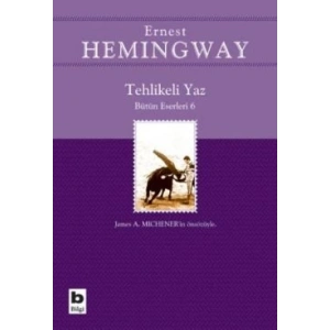 Tehlikeli Yaz - Bütün Eserleri 6