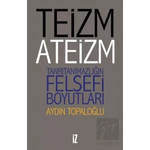 Teizm ve Ateizm