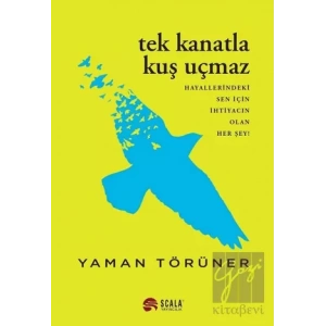 Tek Kanatla Kuş Uçmaz