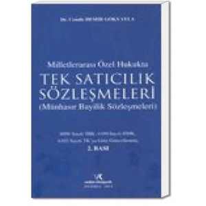 TEK SATICILIK SÖZLEŞMELERİ  / C.D.GÖKYAYLA -2013