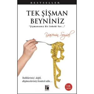 Tek Şişman Beyniniz