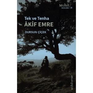Tek ve Tenha Akif Emre