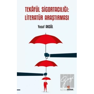 Tekafül Sigortacılığı: Literatür Araştırması