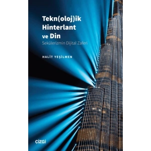 Tekn(oloj)ik Hinterlant ve Din