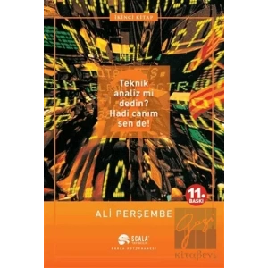 Teknik Analiz mi Dedin? Hadi Canım Sen de! İkinci Kitap