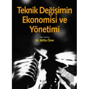 Teknik Değişimin Ekonomisi ve Yönetimi