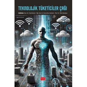 Teknolojik Tüketiciler Çağı