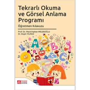 Tekrarlı Okuma ve Görsel Anlama Programı Öğretmen Kılavuzu