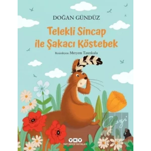 Telekli Sincap ile Şakacı Köstebek