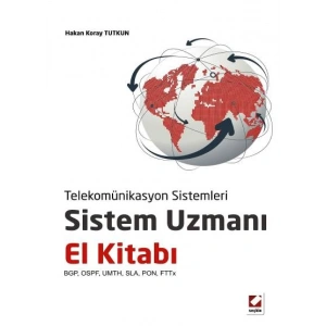 Telekomünikasyon SistemleriSistem Uzmanı El Kitabı BGP, OSPF, UMTH, SLA, PON, FTTx