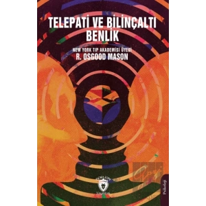 Telepati ve Bilinçaltı Benlik