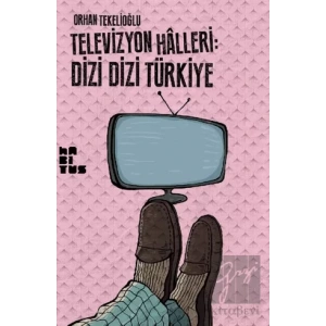 Televizyon Halleri: Dizi Dizi Türkiye