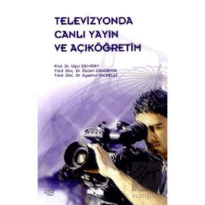 Televizyonda Canlı Yayın ve Açıköğretim