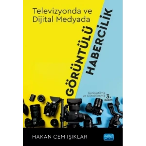 Televizyonda ve Dijital Medyada Görüntülü Habercilik