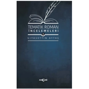 Tematik Roman İncelemeleri 2