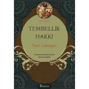 Tembellik Hakkı (Bez Cilt)