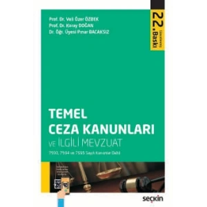 Temel Ceza Kanunları ve İlgili Mevzuat