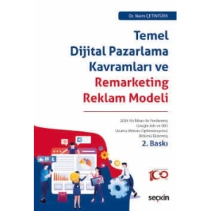 Temel Dijital Pazarlama Kavramları ve Remarketing Reklam Modeli
