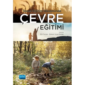 Temel Eğitim Döneminde ÇEVRE EĞİTİMİ