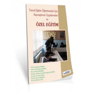 Temel Eğitim Öğretmenleri İçin Kaynaştırma Uygulamaları Ve Özel Eğitim - Emine Rüya Özmen