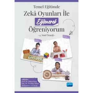 TEMEL EĞİTİMDE ZEKÂ OYUNLARI İLE EĞLENEREK ÖĞRENİYORUM - 4. Sınıf Örneği