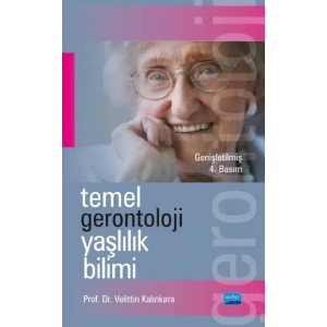 Temel Gerontoloji Yaşlılık Bilimi