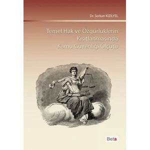 Temel Hak ve Özgürlüklerin Kısıtlanmasında Kamu