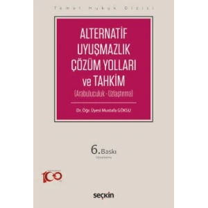Temel Hukuk DizisiAlternatif Uyuşmazlık Çözüm Yolları ve Tahkim (THD) (Arabuluculuk – Uzlaştırma)