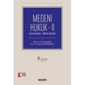 Temel Hukuk DizisiMedeni Hukuk – II (THD) (Eşya Hukuku – Miras Hukuku)