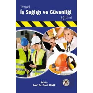 Temel İş Sağlığı ve Güvenliği Eğitimi