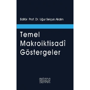 Temel Makroiktisadi Göstergeler