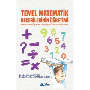 TEMEL MATEMATİK BECERİLERİNİN ÖĞRETİMİ