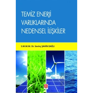 Temiz Enerji Varlıklarında Nedensel İlişkiler